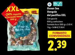 Lidl Ocean Sea Vongole del pacifico XXL offerta
