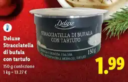 Lidl Deluxe Stracciatella di bufala con tartufo offerta