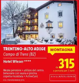 Lidl TRENTINO-ALTO ADIGE Campo di Trens (BZ) Hotel Wieser offerta