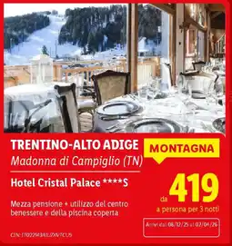 Lidl TRENTINO-ALTO ADIGE Madonna di Campiglio (TN) Hotel Cristal Palace offerta