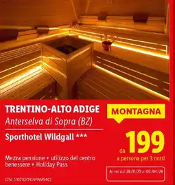 Lidl TRENTINO-ALTO ADIGE Anterselva di Sopra (BZ) Sporthotel Wildgall offerta