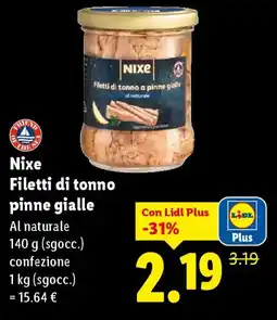 Lidl Nixe Filetti di tonno pinne gialle offerta