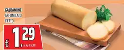 Coop Galbanone affumicato offerta