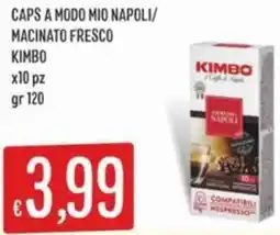 Sisa Caps a modo mio napoli/ macinato fresco KIMBO offerta