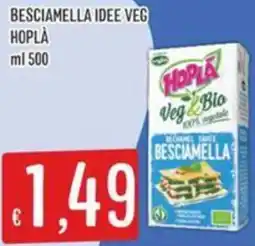 Sisa Besciamella idee veg HOPLÀ offerta