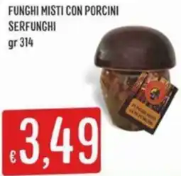 Sisa Funghi misti con porcini serfunghi offerta