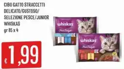 Sisa Cibo gatto straccetti delicato/gustoso/ selezione pesce/junior WHISKAS offerta