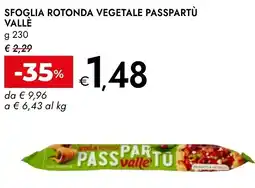 Bennet Sfoglia rotonda vegetale passpartù VALLÈ offerta