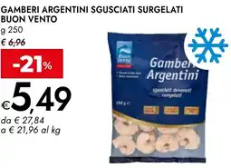 Bennet Gamberi argentini sgusciati surgelati BUON VENTO offerta