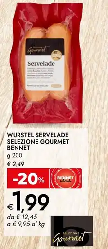 Bennet Wurstel servelade selezione gourmet BENNET offerta