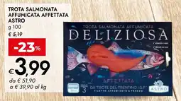 Bennet Trota salmonata affumicata affettata ASTRO offerta