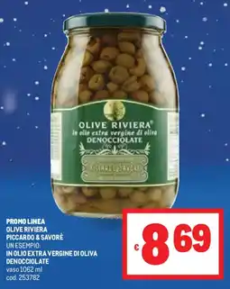 Metro Olive riviera PICCARDO & SAVORÈ offerta