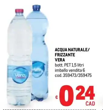 Metro Acqua naturale/ frizzante VERA offerta