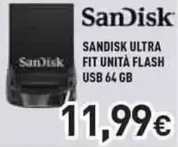 Unieuro SANDISK ULTRA FIT UNITÀ FLASH USB 64 GB offerta