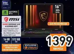 Unieuro msi GAMING CROSSHAIR 16 HX AI D2XWGKG-0871T offerta