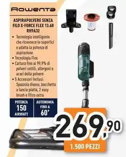 Unieuro Rowenta ASPIRAPOLVERE SENZA FILO X-FORCE FLEX 13.60 RH9A32 offerta