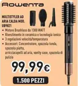 Unieuro Rowenta MULTISTYLER AD ARIA CALDA MOD. UB9821 offerta
