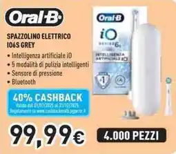 Unieuro Oral-B SPAZZOLINO ELETTRICO IO6S GREY offerta