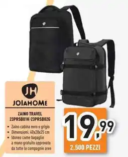 Unieuro JOIAHOME ZAINO TRAVEL 23PRSB01K-23PRSB02G offerta