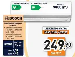 Unieuro BOSCH CONDIZIONATORE MONOSPLIT CL200026E offerta