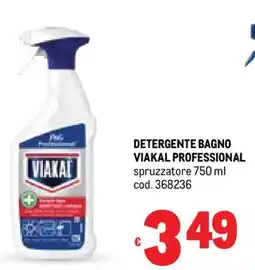 Metro Detergente bagno VIAKAL PROFESSIONAL offerta