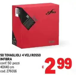 Metro 50 tovaglioli 4 veli rosso INFIBRA offerta