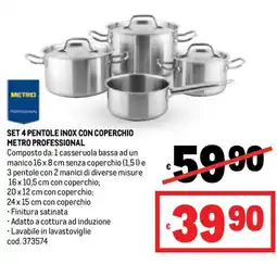 Metro Set 4 pentole inox con coperchio METRO PROFESSIONAL offerta