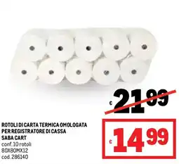 Metro Rotoli di carta termica omologata per registratore di cassa saba cart offerta