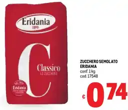 Metro Zucchero semolato ERIDANIA offerta