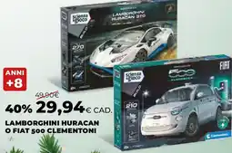 Ipercoop Lamborghini huracan o fiat 500 clementoni offerta