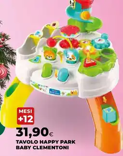 Ipercoop Tavolo happy park baby clementoni offerta