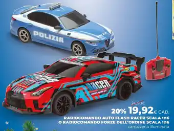 Ipercoop Radiocomando auto flash racer scala 1:16 o radiocomando forze dell'ordine scala 1:16 offerta