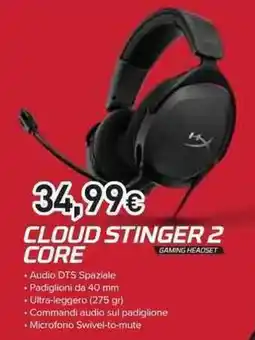 Unieuro HYPERX Cloud stinger 2 core offerta