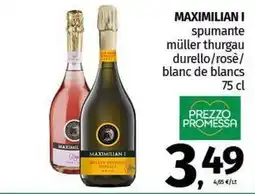 Pam MAXIMILIAN I spumante müller thurgau durello/rose/ blanc de blancs offerta