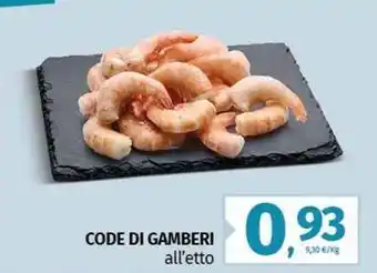 Pam Code di gamberi all'etto offerta