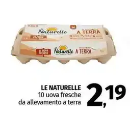 Pam LE NATURELLE 10 uova fresche da allevamento a terra offerta