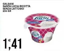 Vantaggio Cash&Carry Galbani santa lucia ricotta senza lattosio offerta