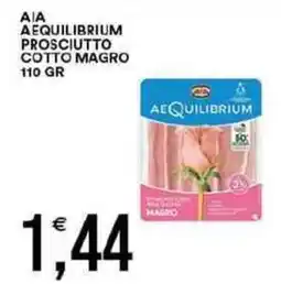 Vantaggio Cash&Carry Aia aequilibrium prosciutto cotto magro offerta