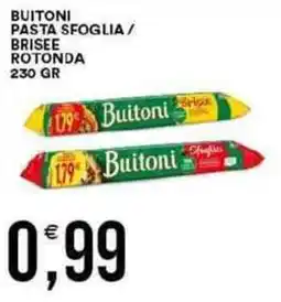 Vantaggio Cash&Carry Buitoni pasta sfoglia/ brisee rotonda offerta
