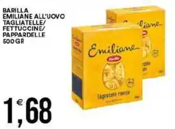 Vantaggio Cash&Carry Barilla emiliane all'uovo tagliatelle/ fettuccine/ pappardelle offerta