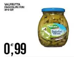 Vantaggio Cash&Carry Valfrutta fagiolini fini offerta