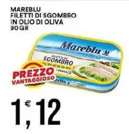 Vantaggio Cash&Carry Mareblu filetti di sgombro in olio di oliva offerta