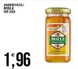 Vantaggio Cash&Carry Ambrosoli miele offerta