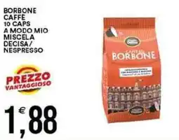 Vantaggio Cash&Carry Borbone caffe 10 caps a modo mio miscela decisa/ nespresso offerta