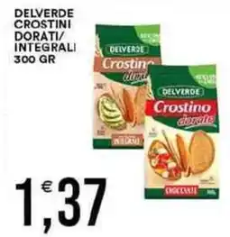 Vantaggio Cash&Carry Delverde crostini dorati/ integrali offerta