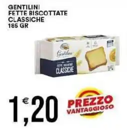 Vantaggio Cash&Carry Gentilini fette biscottate classiche offerta