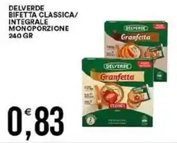 Vantaggio Cash&Carry Delverde bifetta classica/ integrale monoporzione offerta