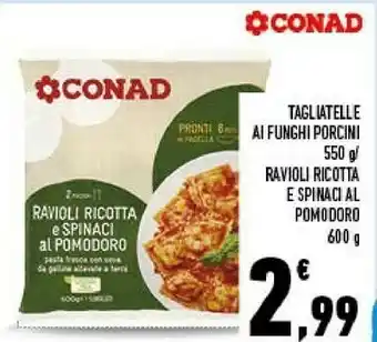 Conad City Conad tagliatelle funghi porcini offerta