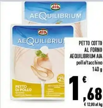 Conad Petto di pollo cotto al forno aequilibrium 140 g(ml) offerta
