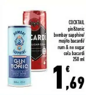 Conad Cocktail gin&tonic/ mojito bacardi/ rum&no sugar/ cola bacardi offerta